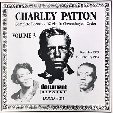CHARLEY PATTON VOL 3