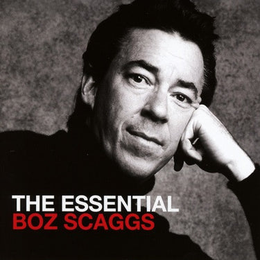 The Essential Boz Scaggs