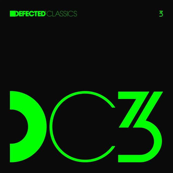 Various - Defected Classics Vol 3