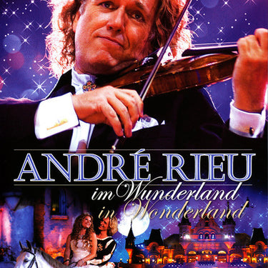 André Rieu im Wunderland