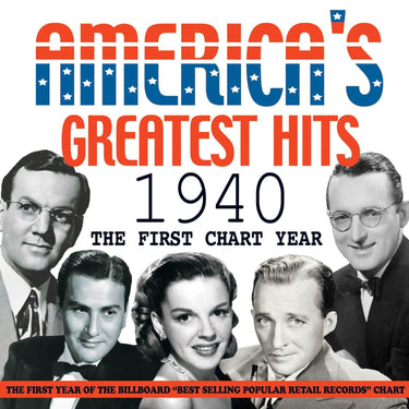 America's Greatest Hits 1940 - The First Chart Year (2CD)