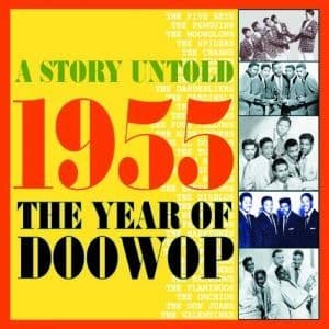 A Story Untold : 1955 The Year of Doowop (2CD)