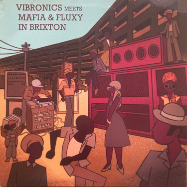 Vibronics meets Mafia & Fluxy - In Brixton
